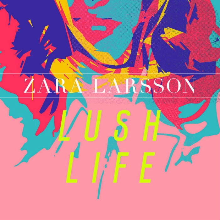 Lush Life (Zara Larsson) Font