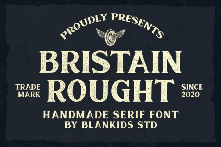 Bristain Rought Font